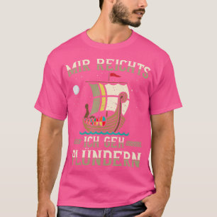 Camiseta Ix27ve Tuvo Suficiente Ix27ll Ir De Saqueo Viking 