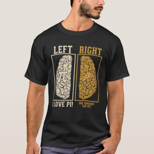 Camiseta Izquierda Derecha Amo Pi Day Math Lover (Anverso)