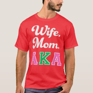 Camiseta J15 Diecinueve 08 Esposa del Día de la Madre AKA