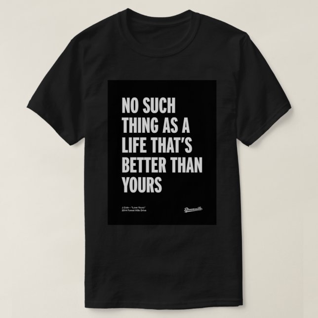 Camiseta J Cole - Love Yourz (2014 Forest Hills Drive) Post (Diseño del anverso)