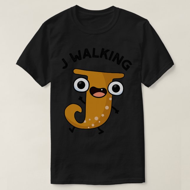 Camiseta J Walking Funny Alphabet Pun 1 (Diseño del anverso)