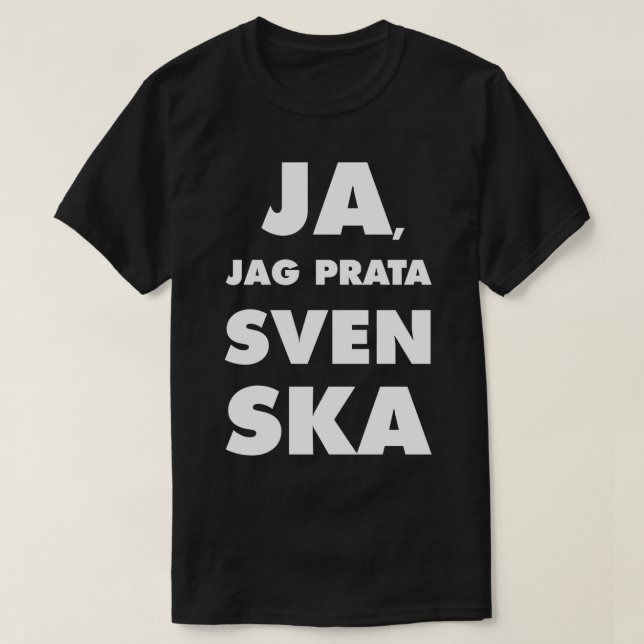 Camiseta Ja Jag Prata Svenska Sí hablo negro sueco bg (Diseño del anverso)