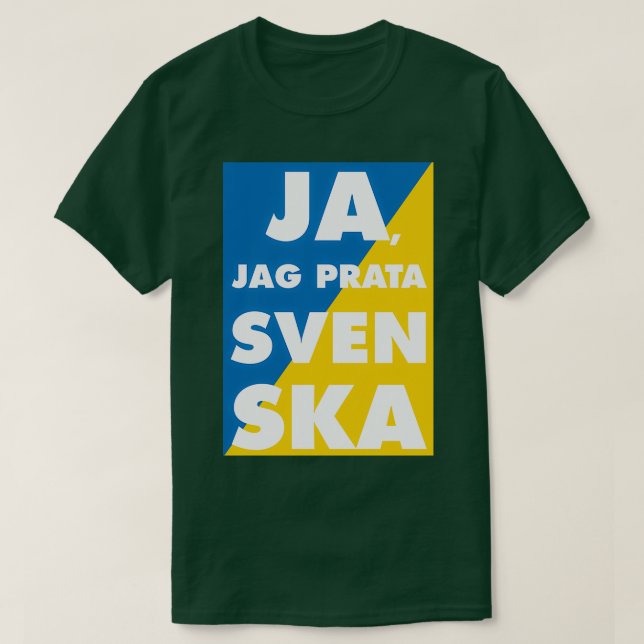 Camiseta Ja Jag Prata Svenska Sí hablo sueco con swick (Diseño del anverso)