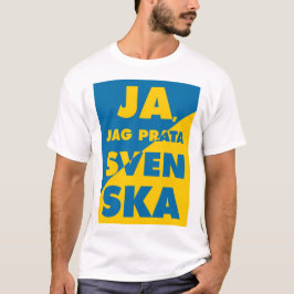 Camiseta Ja, Jag Prata Svenska, Yes i speak swedish