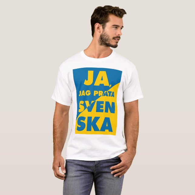Camiseta Ja, Jag Prata Svenska, Yes i speak swedish (Anverso completo)