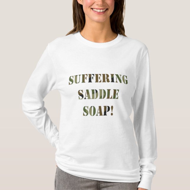 Camiseta Jabón de silla de montar sufridor (Anverso)