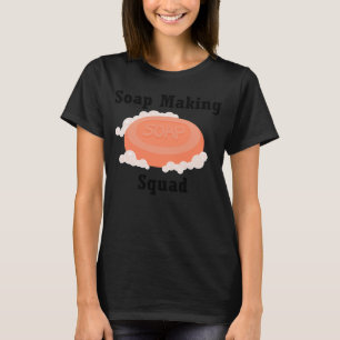 Camiseta Jabón Que Fabrica Escuadrón Hobby Crafter Soapiliz