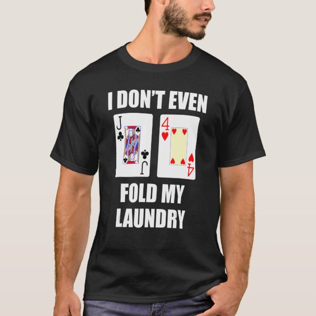 Camiseta Jack Four Offsuit Póquer Hand I even No Fold My (Anverso)