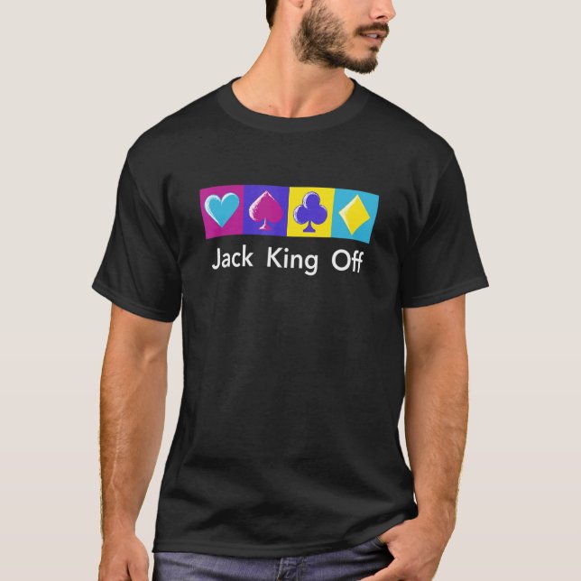 Camiseta Jack King Off Card Games Poker Card Poker Poker P (Anverso)