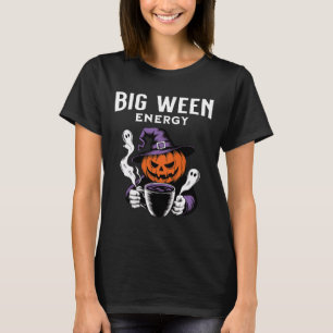 Camiseta Jack-o-lantern Halloween Big Ween Energy For Coffe