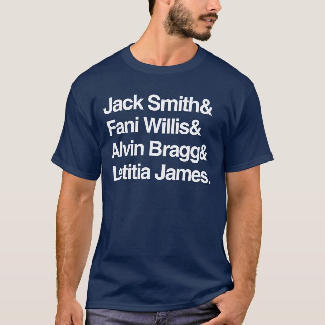 Camiseta Jack Smith y Fani Willis y Alvin Bragg & Latitia (Anverso)
