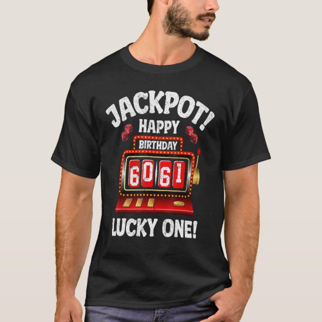 Camiseta Jackpot Happy 61st Birthday Bday Celebrant Slot Ma (Anverso)