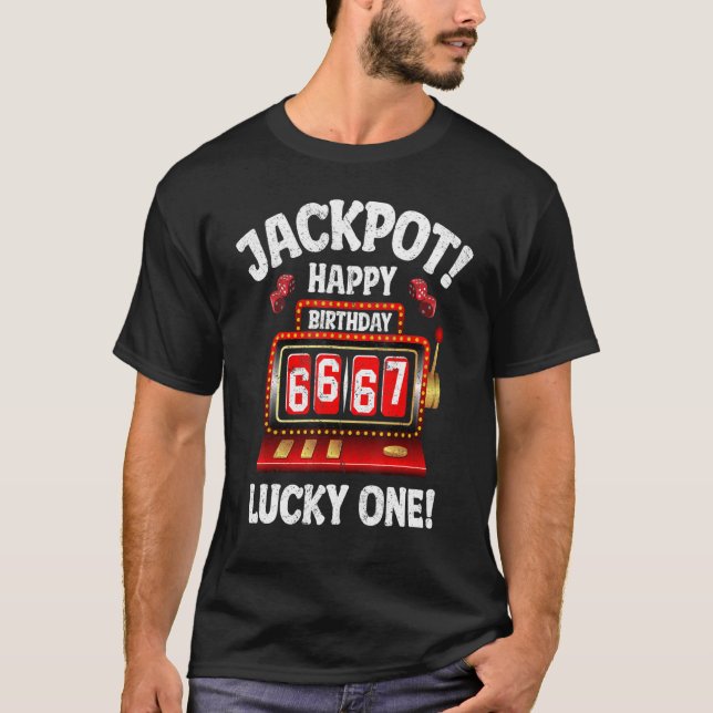 Camiseta Jackpot Happy 67th Birthday Bday Celebrant Slot Ma (Anverso)