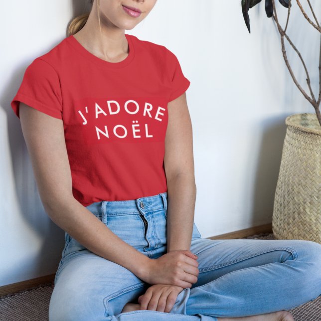 Camiseta J'adore Noel | Navidades de amor modernos Navidad  (“J’adore Noël” Christmas T-shirt by Guava, featuring modern minimalist French-inspired typography)