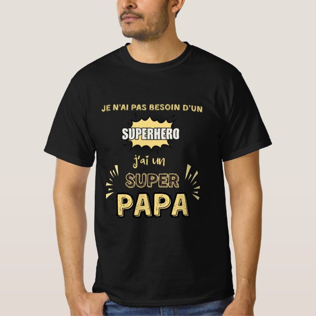 Camiseta J'ai un super papa (Anverso)