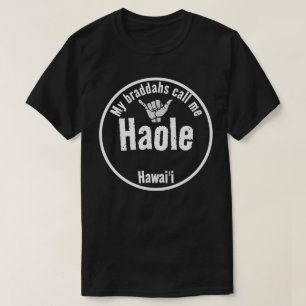 CAMISETA JAJAJA MIS MARIDOS ME LLAMAN TRIBAL SHAKA HAWAII ¿