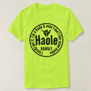 CAMISETA JAJAJA - TOTALMENTE LO CONSIGUO SHAKA HAWAII