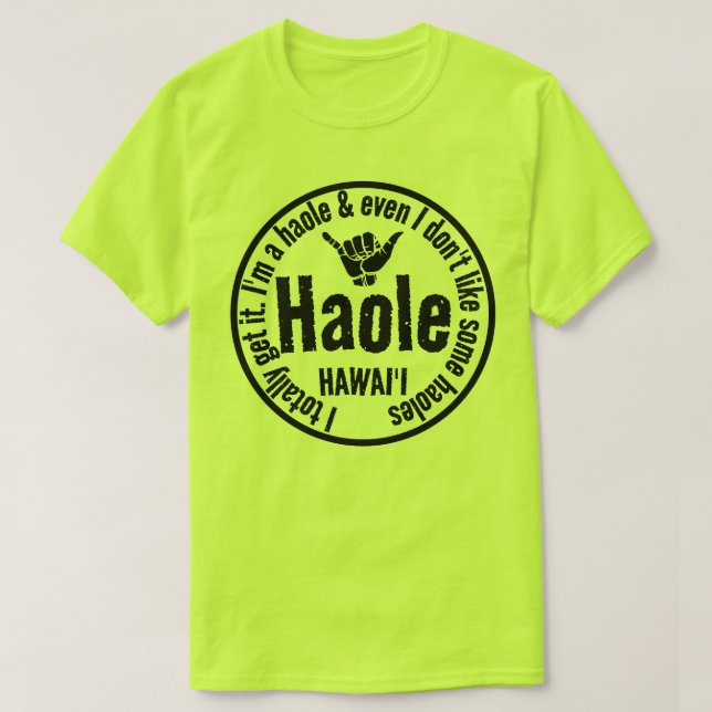 CAMISETA JAJAJA - TOTALMENTE LO CONSIGUO SHAKA HAWAII (Diseño del anverso)