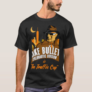 Camiseta Jake Bullet División Cibernáutica es El Agente de 