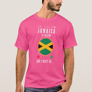 Camiseta Jamaica está llamando y debo ir  Bandera de Jamaic