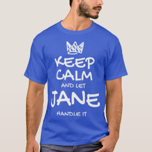 Camiseta Jane Keep Calm Nombre Personalizado Amigos Sarcást