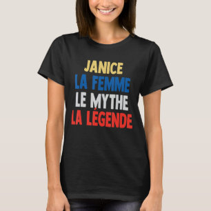 Camiseta Janice La Femme El Mito La Leyenda para Janice