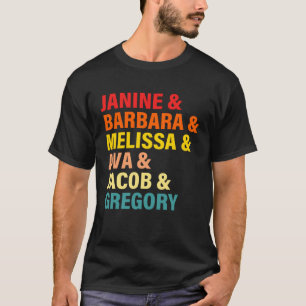 Camiseta Janine & Barbara & Melissa & Ava & Jacob & Gregory