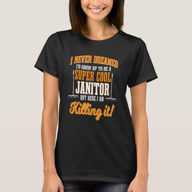 Camiseta Janitor Custodian Guay Cleaner Maintenance Man (Anverso)