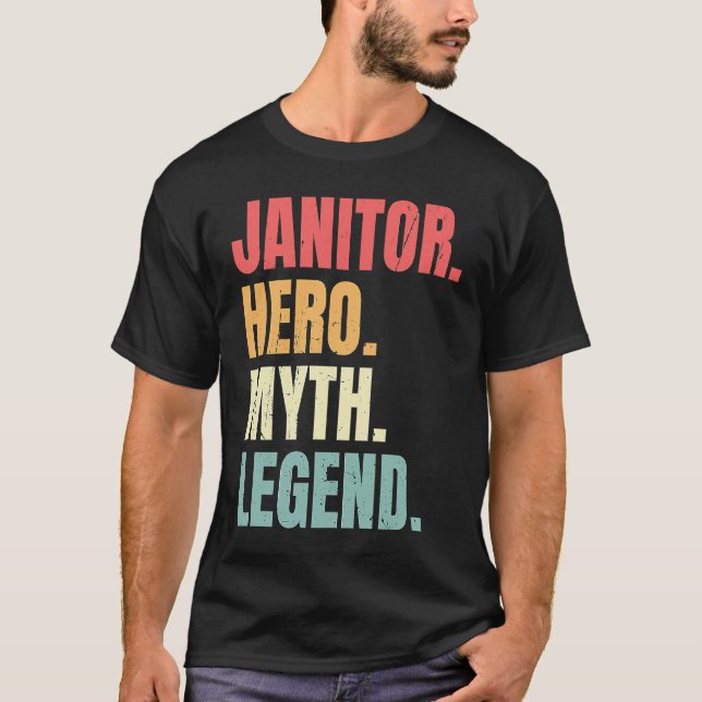 Camiseta Janitor Hero Myth Legend Custodian  Best Job Janit (Anverso)