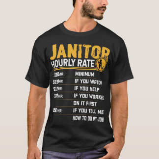 Camiseta Janitor Hourrate Funny Custodian Clea
