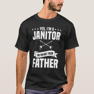Camiseta Janitor Padre Custodio Papá Limpiador Cuidador De