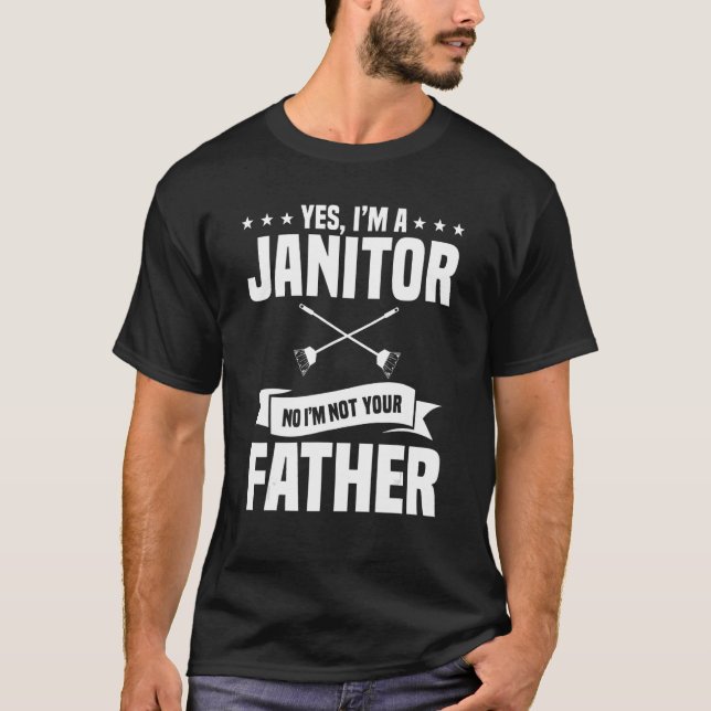 Camiseta Janitor Padre Custodio Papá Limpiador Cuidador De  (Anverso)