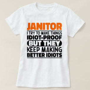 Camiseta Janitor Trato De Hacer Las Cosas Divertidas Janito