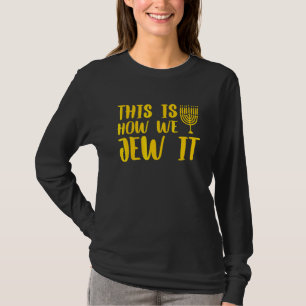 Camiseta Janucá Así es como lo judaizamos Fiesta judía 1