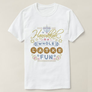 Camiseta Jánuca es una diversión entera del Latke diverti
