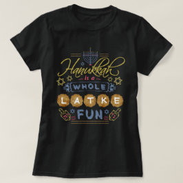 Camiseta Jánuca es una diversión entera del Latke divertida