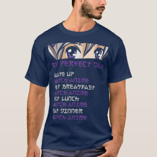 Camiseta Japón Otaku Mi Día Perfecto Mirando Anime Todo El 