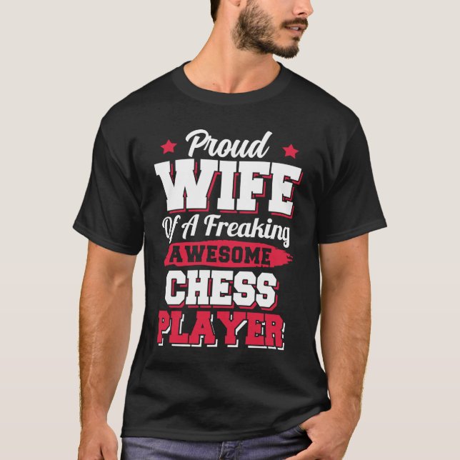Camiseta Jaque mate Chessman Gambit Chess Player Wife (Anverso)