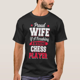 Camiseta Jaque mate Chessman Gambit Chess Player Wife 1