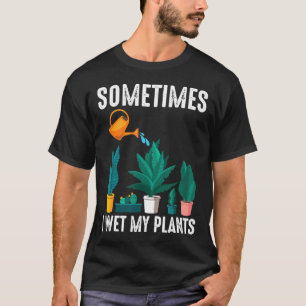 Camiseta Jardín  A veces mojo mi planta  Planta