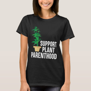 Camiseta Jardín Apoyo Paternidad de Plantas Jardinería
