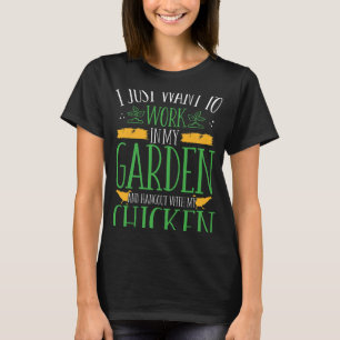 Camiseta Jardín de agricultores que quiero trabajar en mi J