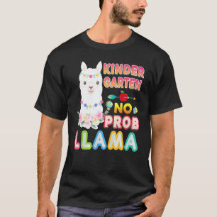 Camiseta Jardín de Infancia Sin Prob Llama Problema De Vuel