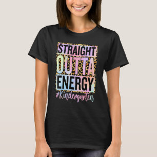 Camiseta Jardín de infancia Straight Outta Energía Vida de