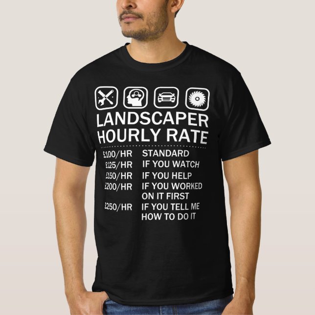 Camiseta Jardín de jardinería Landscaper Tarifas por hora (Anverso)