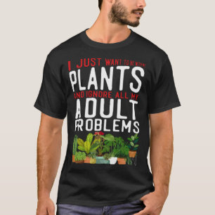 Camiseta Jardín de plantas que quiero estar con mis plantas