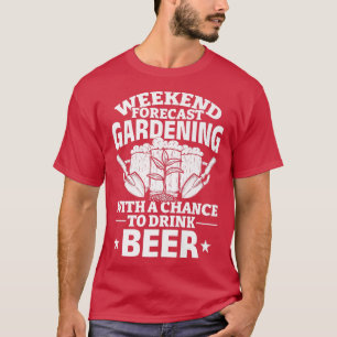 Camiseta Jardín De Previsión De Fin De Semana Con La Oportu