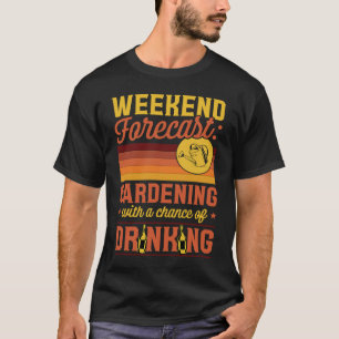 Camiseta Jardín De Previsión De Fin De Semana Con Una Oport