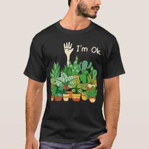 Camiseta Jardín estoy bien amante de las plantas de jardine