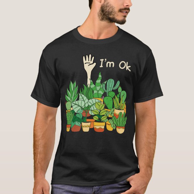 Camiseta Jardín estoy bien amante de las plantas de jardine (Anverso)